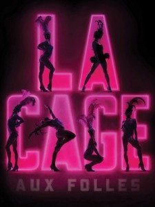 La Cage Aux Folles, Select Dates, September 25 thru October 25 at the Garden Theatre