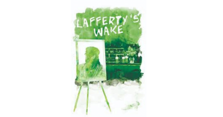 Lafferty’s Wake Presented by Osceola Arts: April 12-28