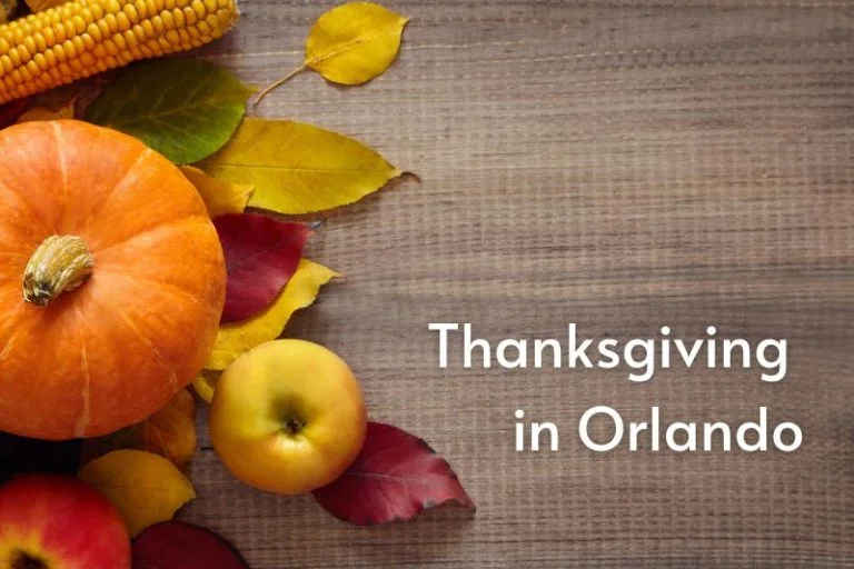 Thanksgiving in Orlando: Everything You Need