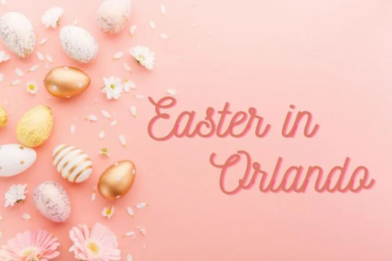 Things to Do for Easter in Orlando 2026: Brunch, Dinner, Events, and More