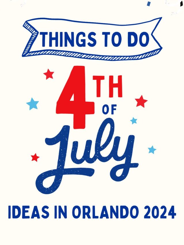 Things to do for 4th of July Weekend in Orlando 2025